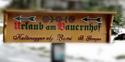 Urlaub auf dem Bauernhof - ideal für: Familien - St. Andrä (Weitensfeld im Gurktal) - Mit Wegweiser finden Sie unsere Hof - Bergbauernhof Rami 